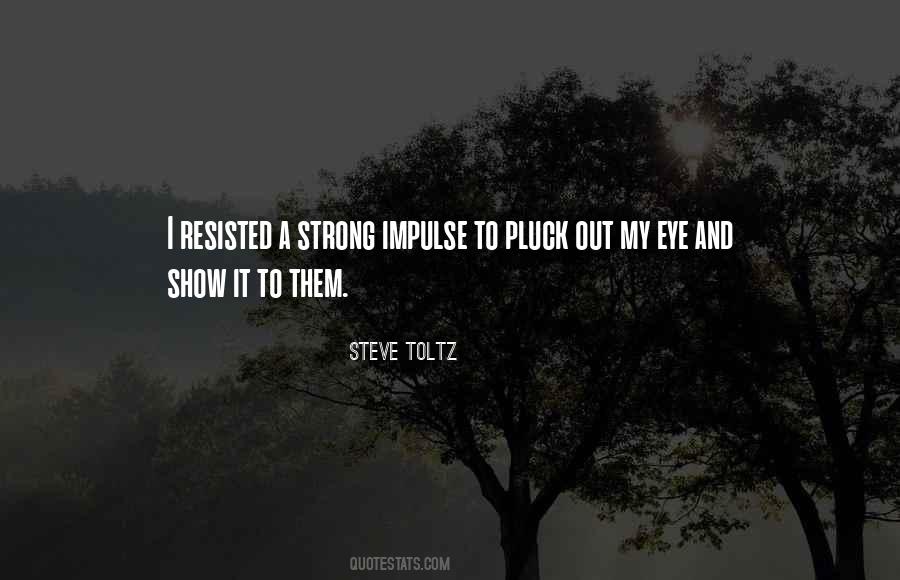 Steve Toltz Quotes #1658948