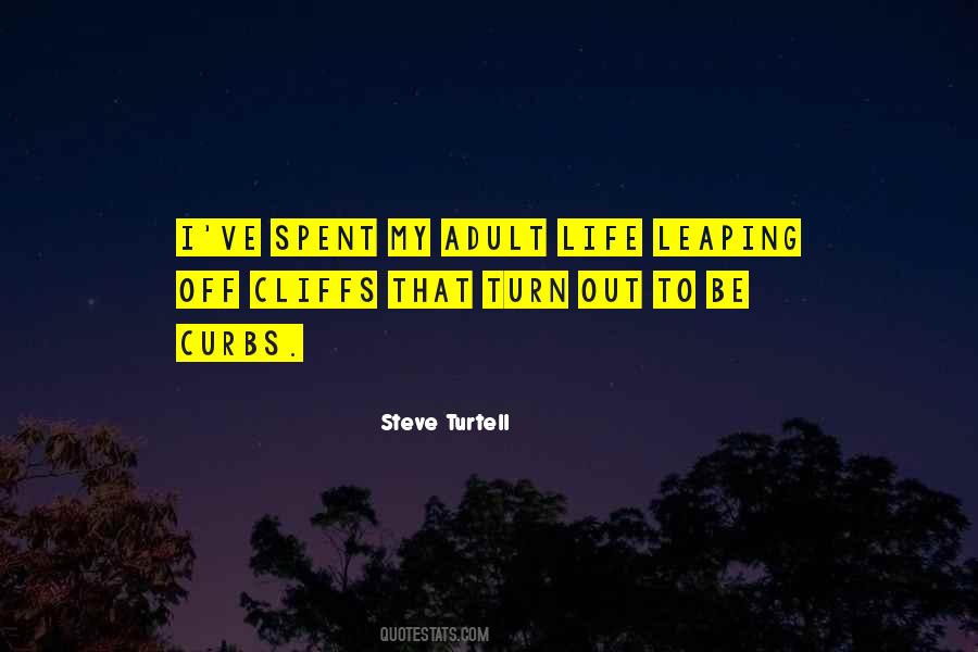 Steve Turtell Quotes #710794