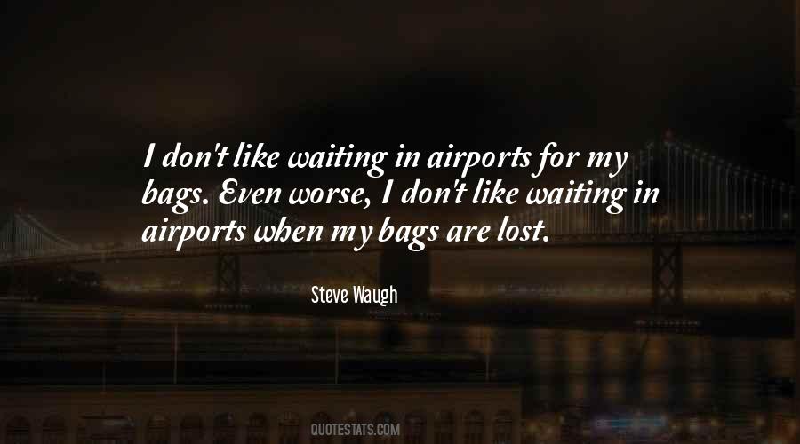 Steve Waugh Quotes #594529