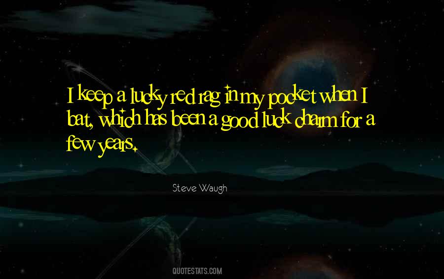 Steve Waugh Quotes #653766