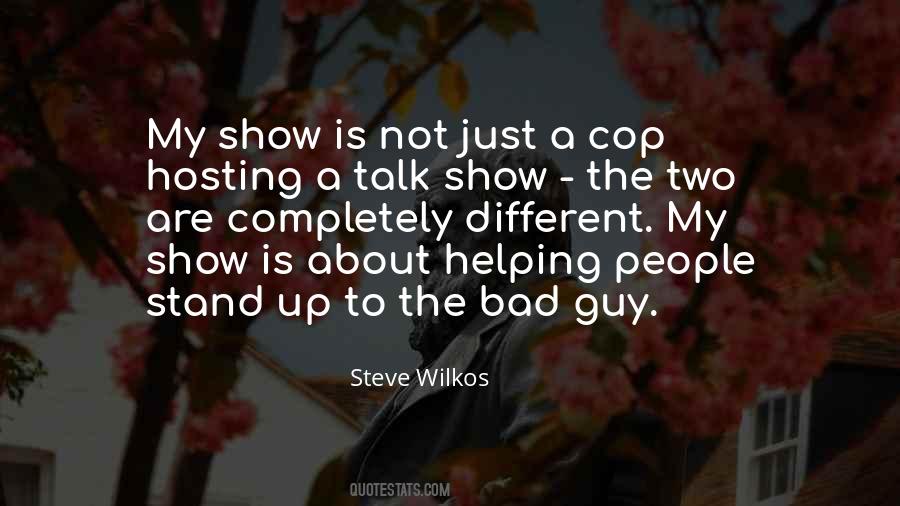 Steve Wilkos Quotes #1598490