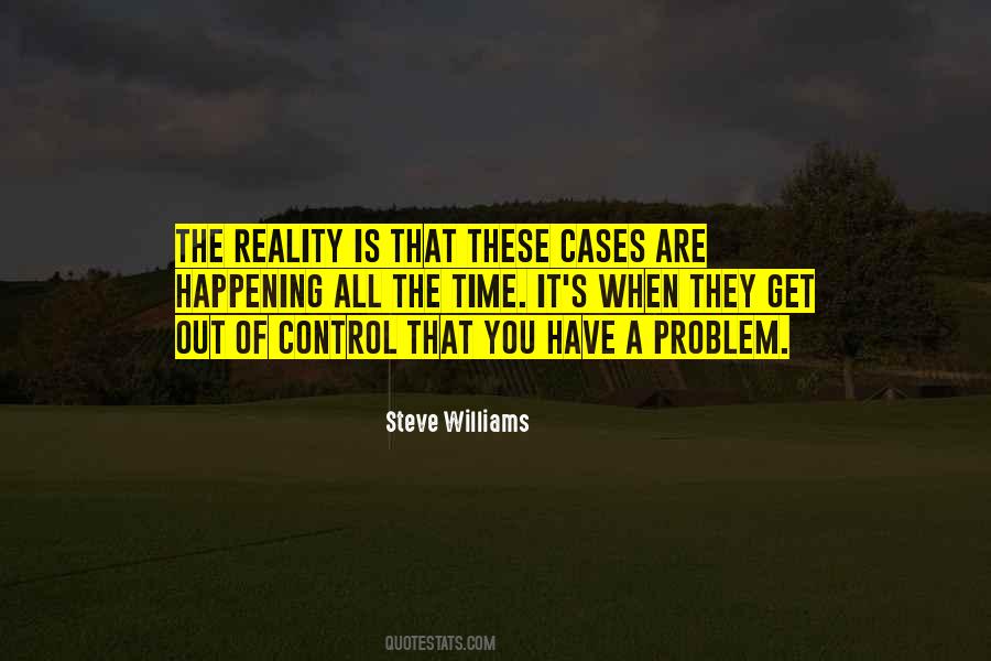 Steve Williams Quotes #609327