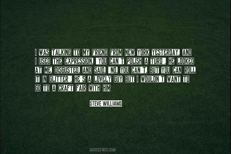 Steve Williams Quotes #872152