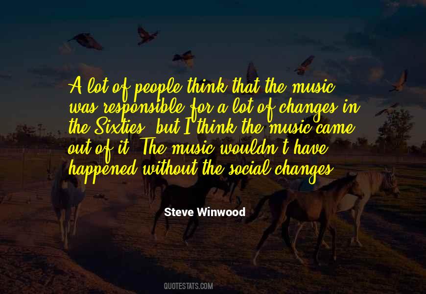 Steve Winwood Quotes #1349732