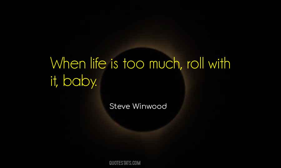 Steve Winwood Quotes #252142