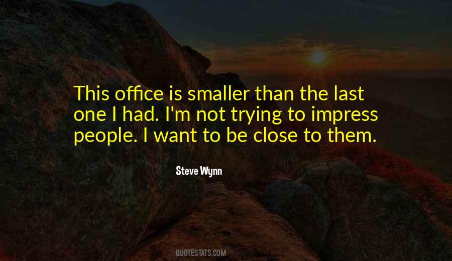 Steve Wynn Quotes #226380