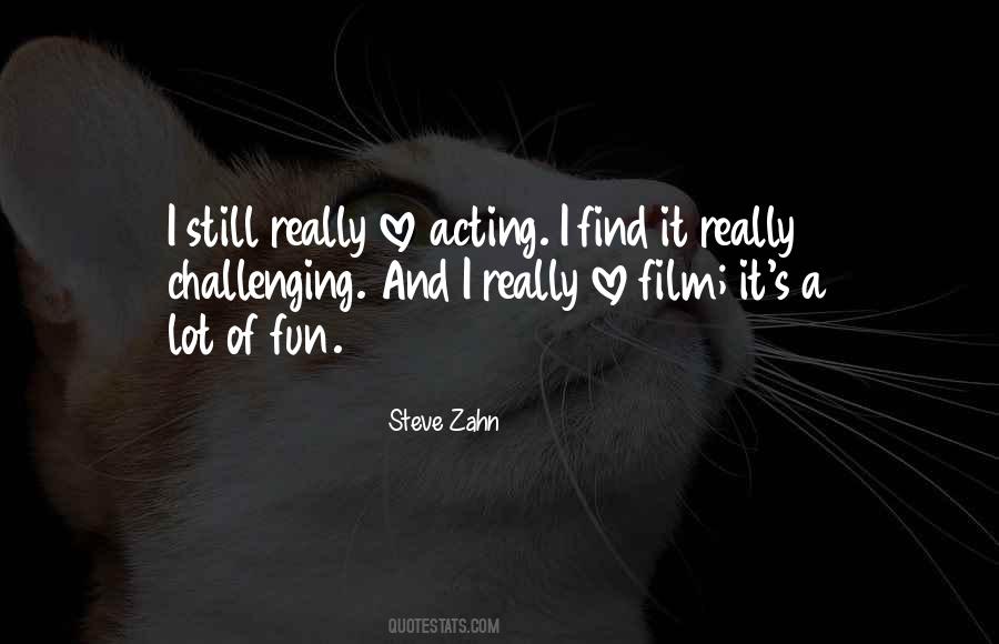 Steve Zahn Quotes #1504492