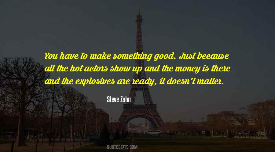 Steve Zahn Quotes #620319