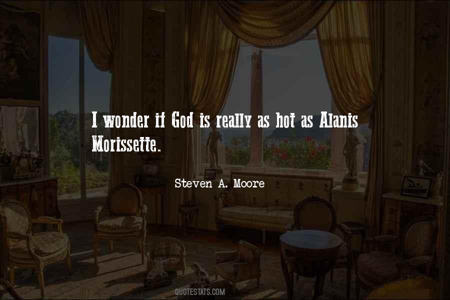 Steven A. Moore Quotes #1874497