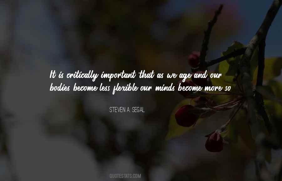 Steven A. Segal Quotes #1753234