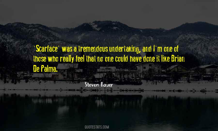 Steven Bauer Quotes #1727871
