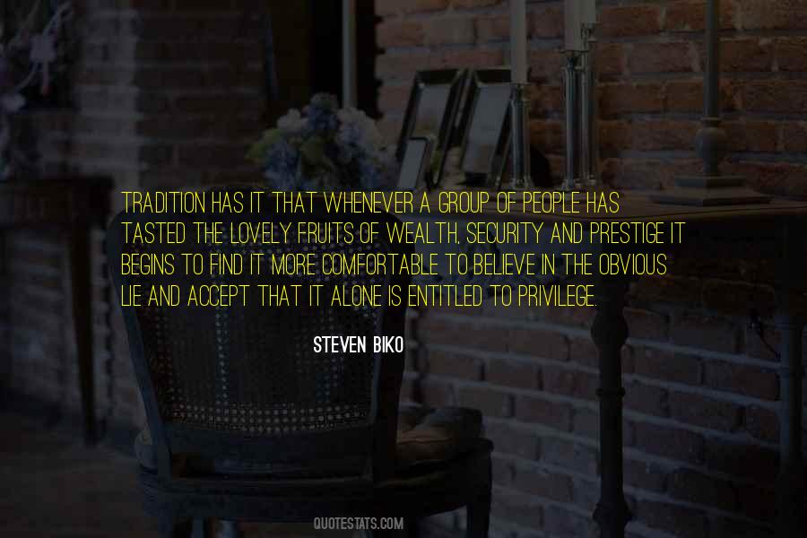 Steven Biko Quotes #1296741