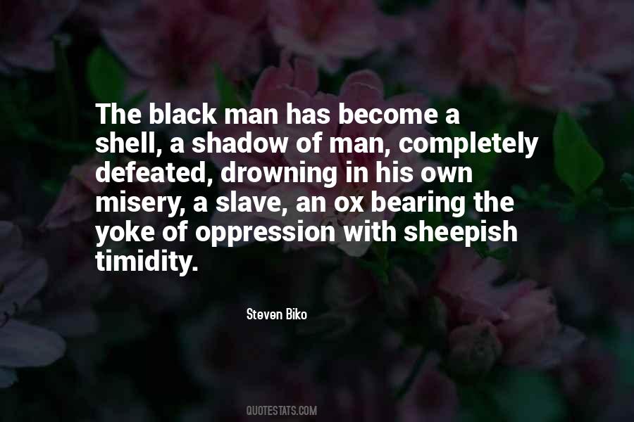 Steven Biko Quotes #1606952