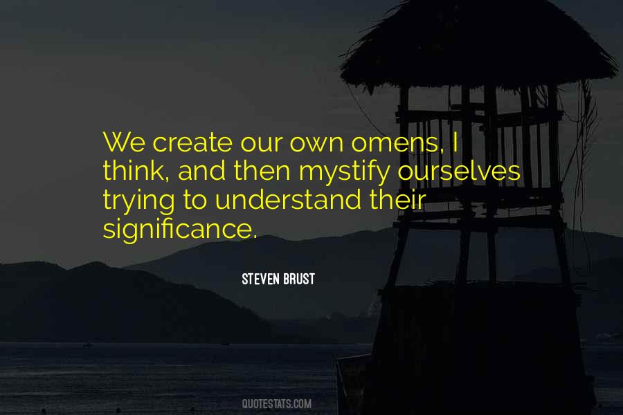 Steven Brust Quotes #1225952