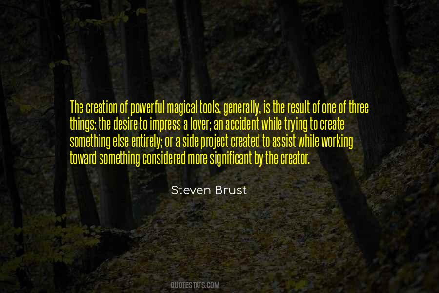 Steven Brust Quotes #1546418