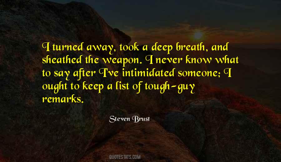 Steven Brust Quotes #1562672