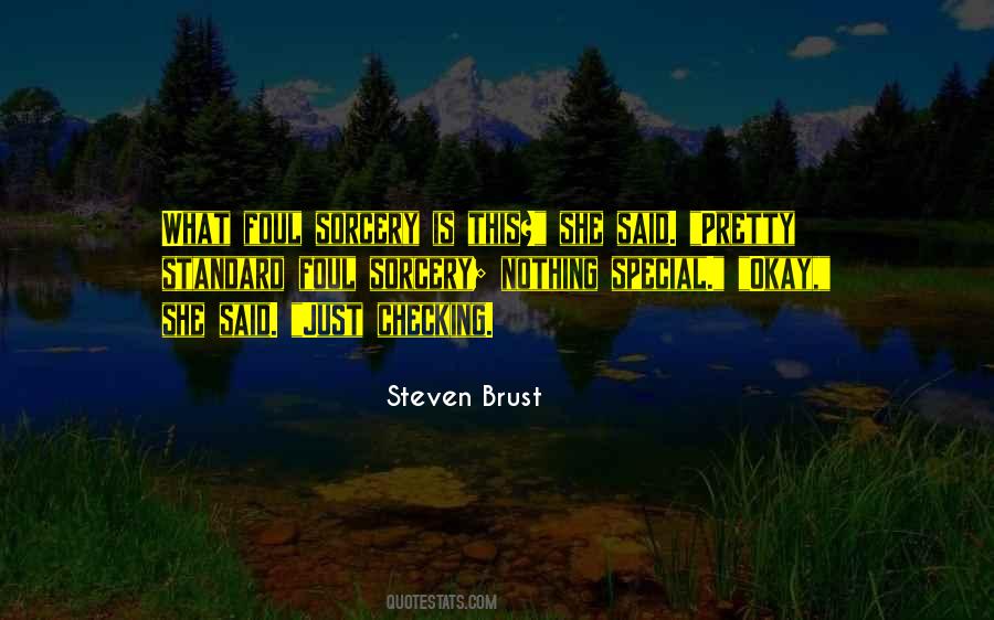 Steven Brust Quotes #1693082