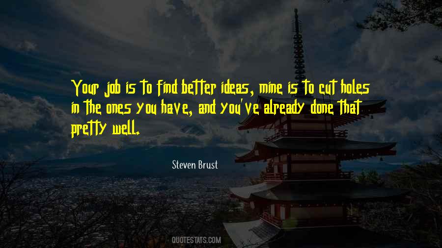 Steven Brust Quotes #1773038