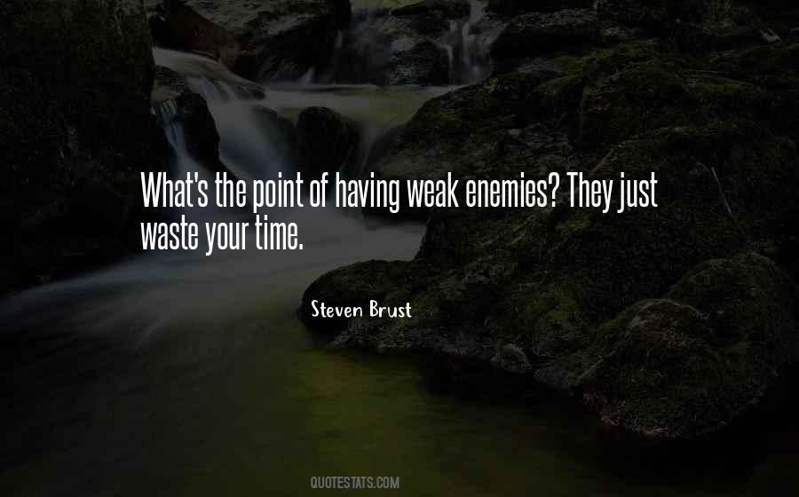 Steven Brust Quotes #290845