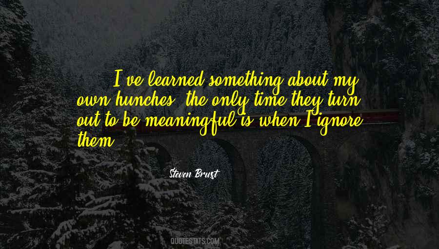 Steven Brust Quotes #456968