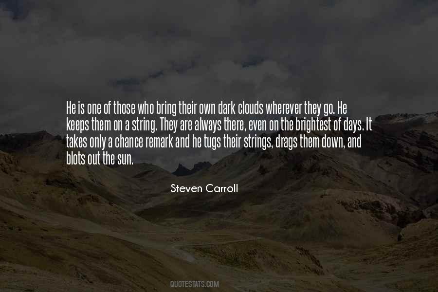 Steven Carroll Quotes #848279