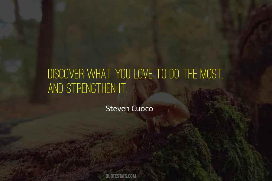 Steven Cuoco Quotes #1190337