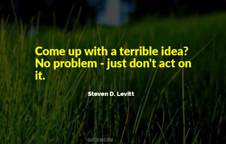 Steven D. Levitt Quotes #1037572