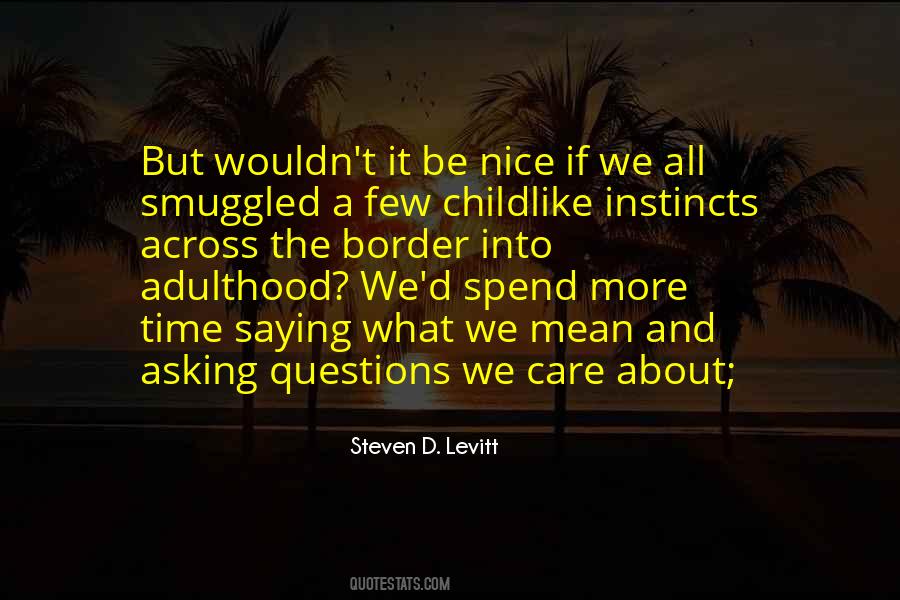 Steven D. Levitt Quotes #1654618