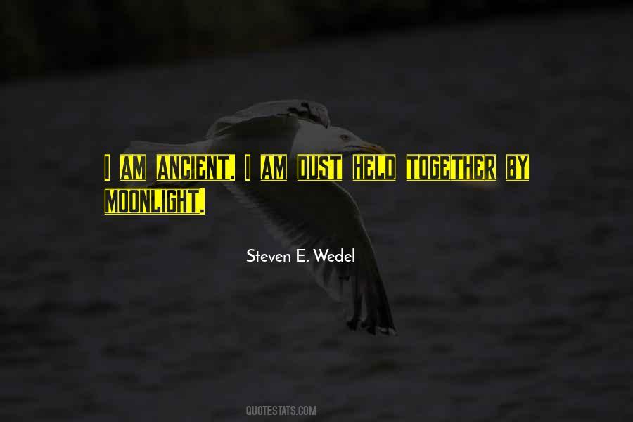 Steven E. Wedel Quotes #1008518 Steven E. Wedel Quotes #1008518