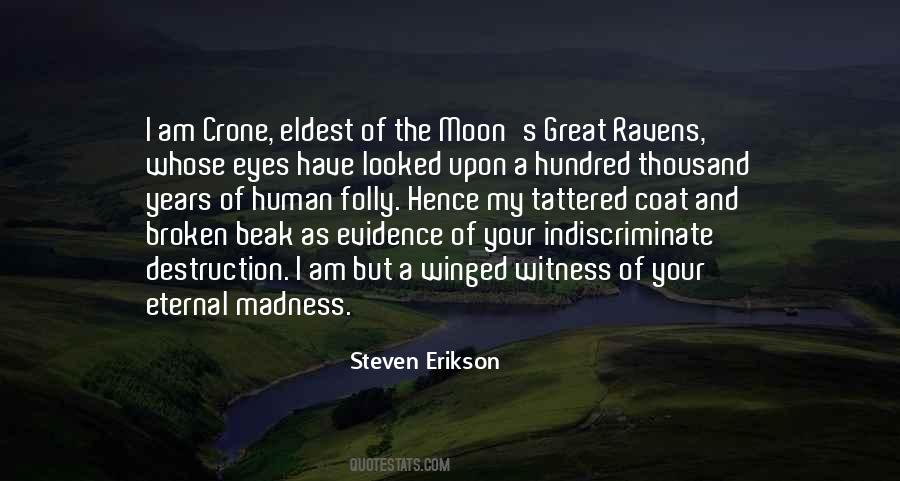 Steven Erikson Quotes #1055528