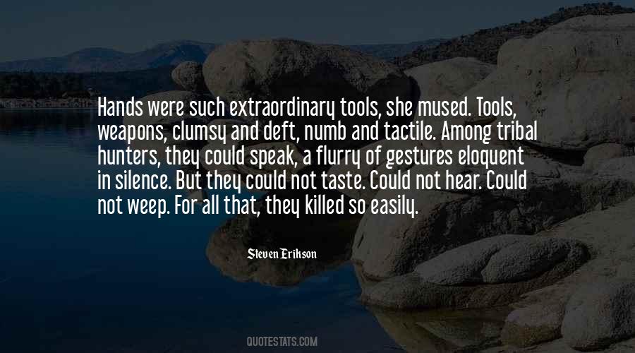 Steven Erikson Quotes #1057172