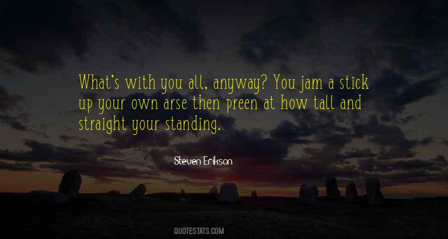 Steven Erikson Quotes #1373615