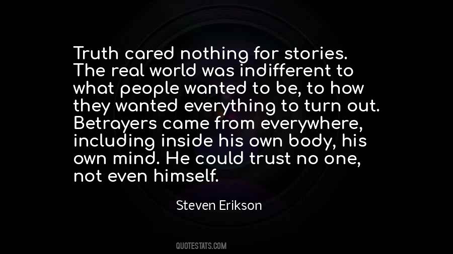 Steven Erikson Quotes #1723926