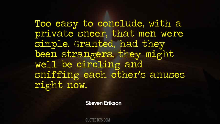 Steven Erikson Quotes #393575