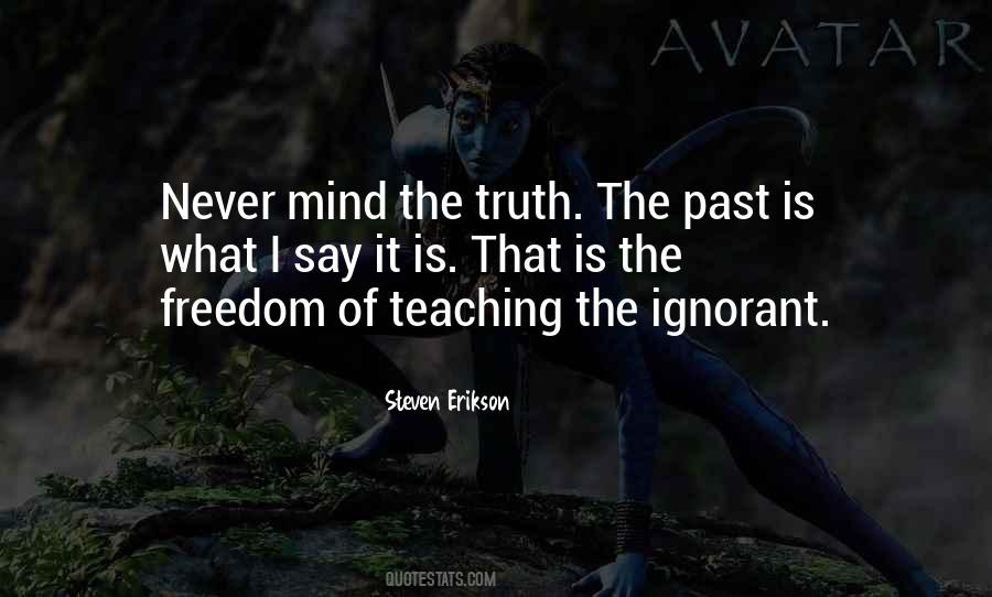 Steven Erikson Quotes #428186