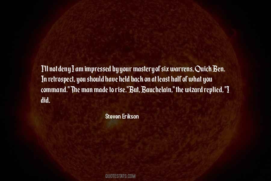 Steven Erikson Quotes #559820