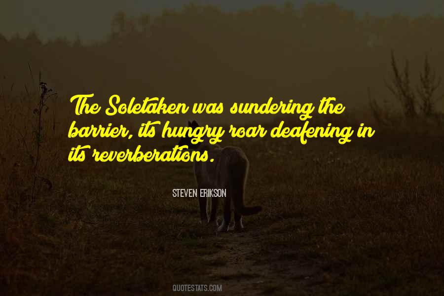 Steven Erikson Quotes #607503