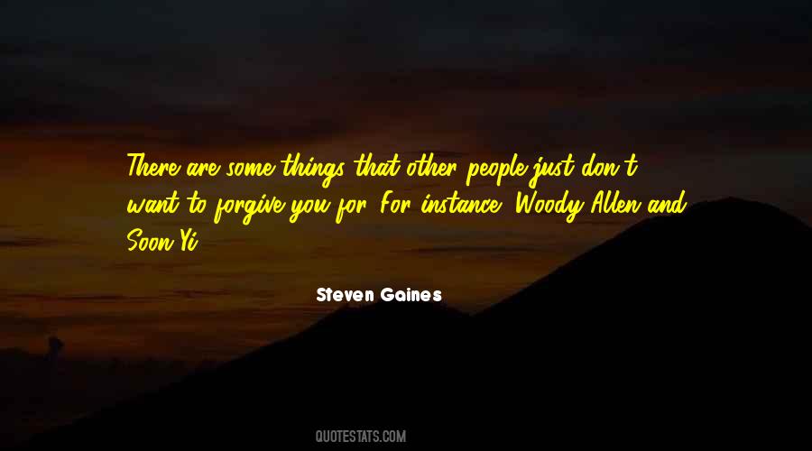 Steven Gaines Quotes #676055