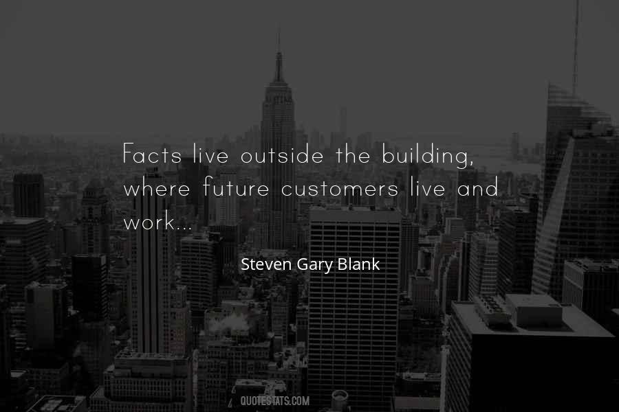 Steven Gary Blank Quotes #176035