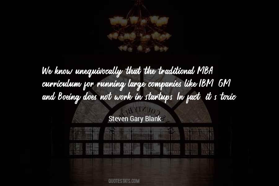 Steven Gary Blank Quotes #80229