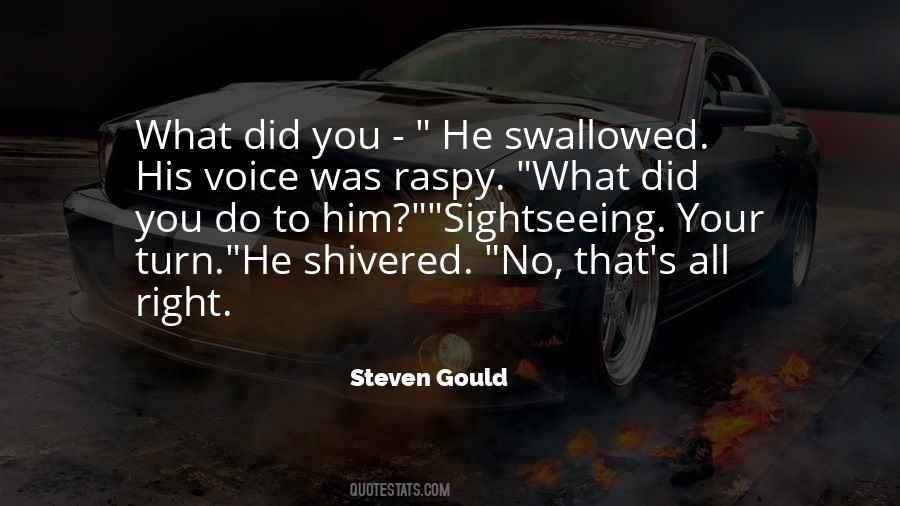 Steven Gould Quotes #85162