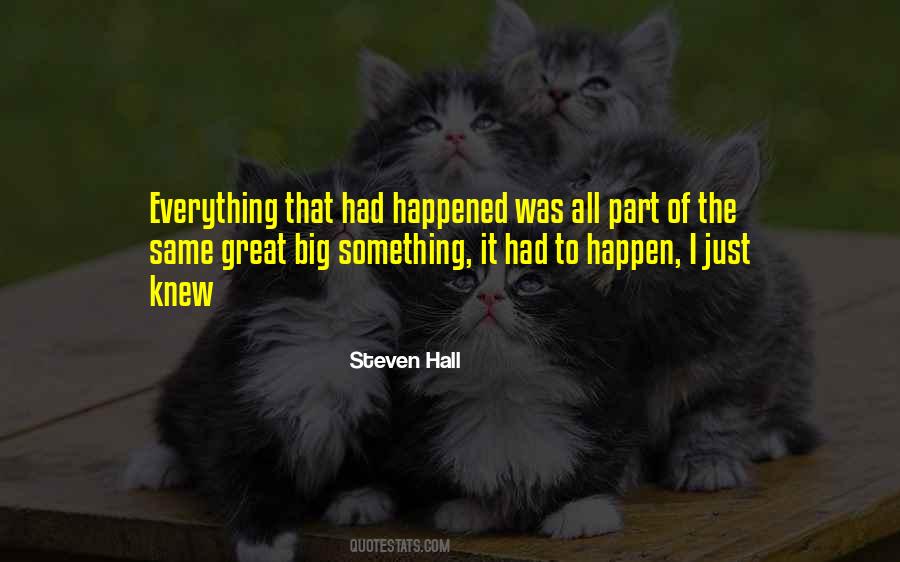 Steven Hall Quotes #185675