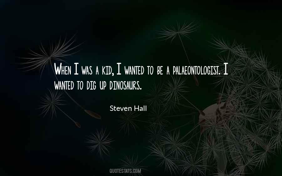 Steven Hall Quotes #939790