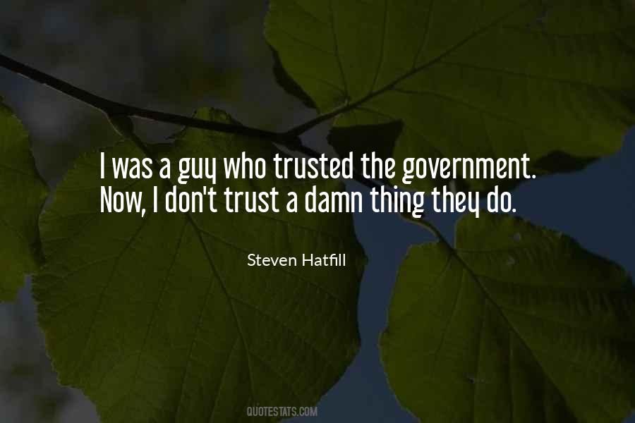 Steven Hatfill Quotes #1168721