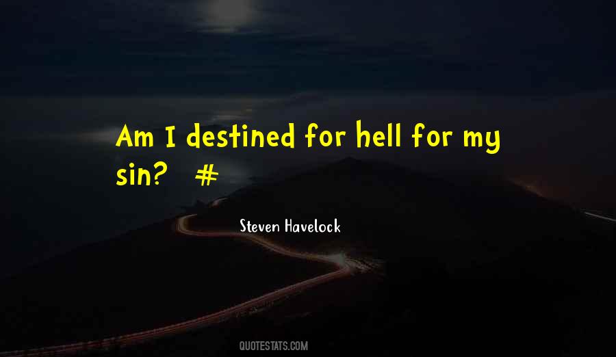 Steven Havelock Quotes #128865