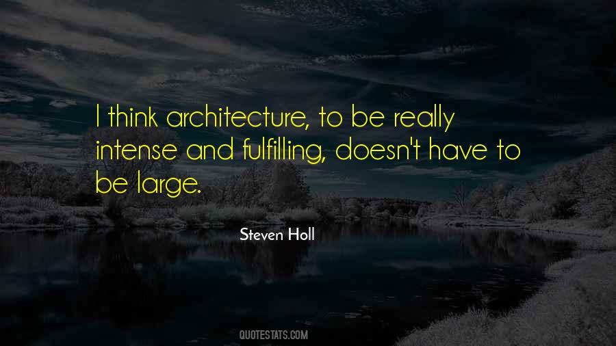 Steven Holl Quotes #107776