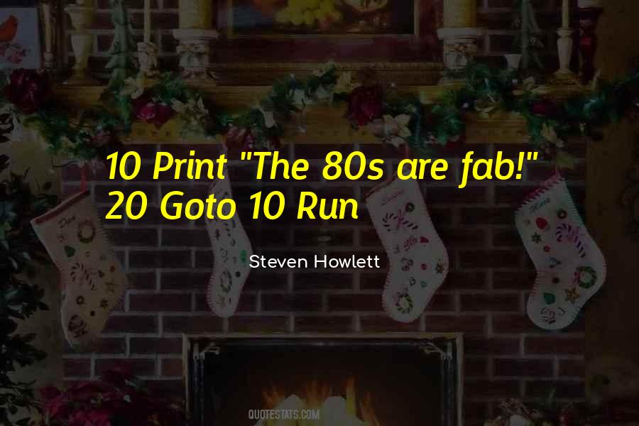 Steven Howlett Quotes #465686