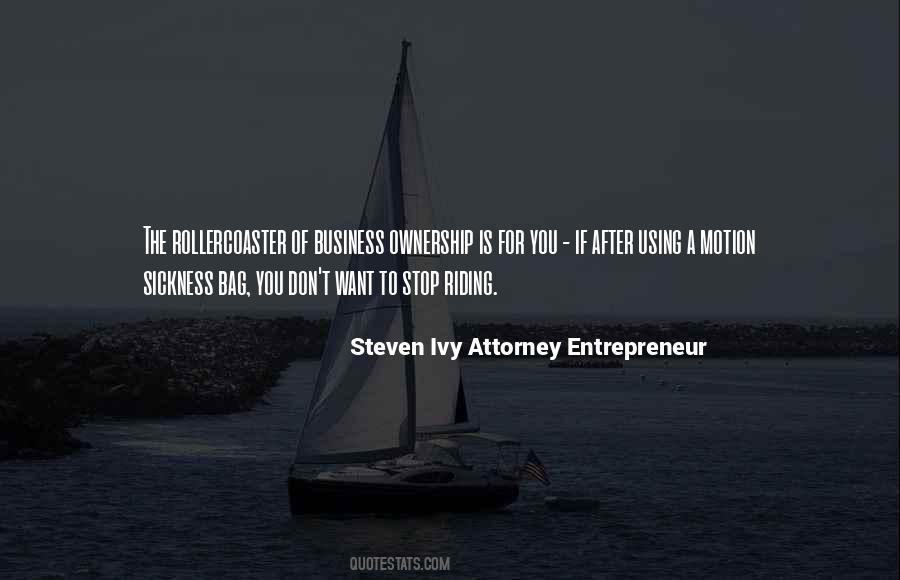 Steven Ivy Attorney Entrepreneur Quotes #373307