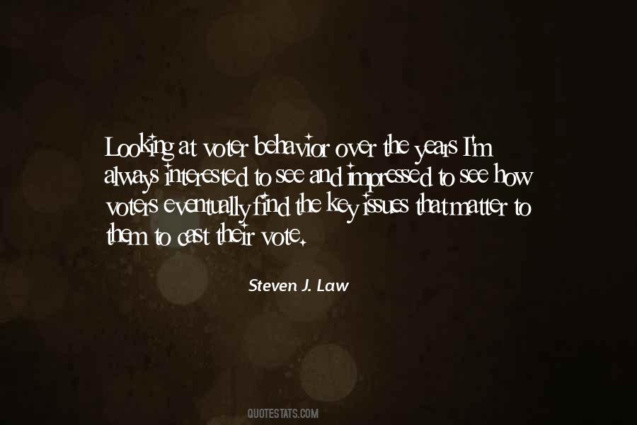 Steven J. Law Quotes #1559366