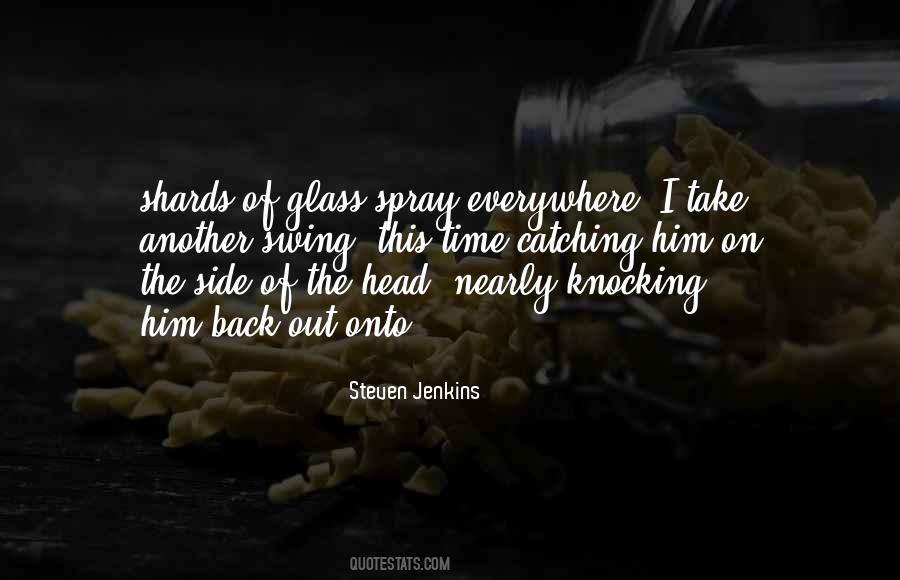 Steven Jenkins Quotes #897613 Steven Jenkins Quotes #897613